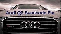 how to replace sunshade audi q5 or VW Tiguan Volkswagen Tiguan same procedure