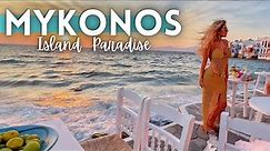 Mykonos Greece Travel Guide: Best Things To Do in Mykonos