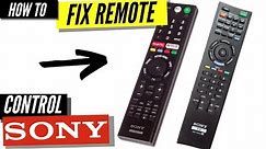 How To Fix a Sony Remote Control That's Not Working