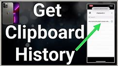 How To Get Clipboard History On iPhone