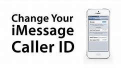 How To Change Your iMessage 'Caller ID' In iOS 6