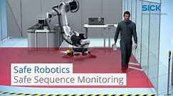 Safe Robotics: Safe sequence monitoring | SICK AG