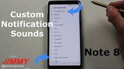 Custom Notification Sounds On Your Samsung
