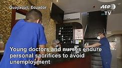 The sacrifice of virus-hit Ecuador’s city doctors to escape unemployment