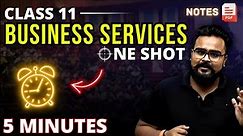 BUSINESS SERVICES class 11 ONE SHOT | business studies chapter 4 | GAURAV JAIN