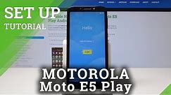 How to Set Up MOTOROLA Moto E5 Play - Activation & Configuration Process