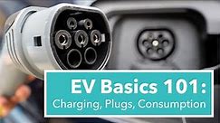 EV Basics: Guide to Charging, Connectors, Efficiency