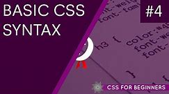 CSS Tutorial For Beginners 04 - Basic CSS Syntax