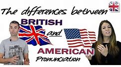 5 Key Differences Between British Pronunciation and American Pronunciation