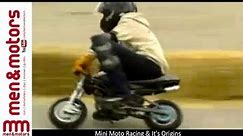 Mini Moto Racing & It's Origins