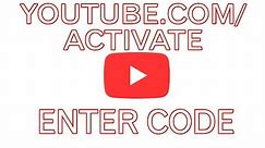 youtube.com/activate enter code