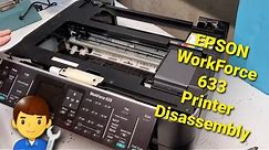 Taking Apart Epson Workforce 633 Printer for Parts or To Repair 630, 635, 645, 545 Disassembly