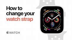 Apple Watch Series 4 — How to change your watch strap — Apple