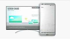 [LG WebOS TV] Screen Share On LG Smart TVs - Android