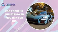 IOS Version, New Thrills: Unlimited Money & Unlocked Cars APK!  multiplayercarparkingapk.com