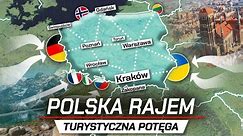 Polska staje się TURYSTYCZNYM RAJEM - Wielka szansa na rozwój