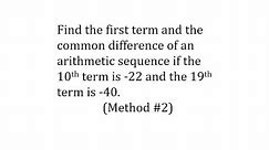 Find 1st Term and d of an Arithmetic Sequence Given the 10th and 19th term (System)