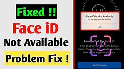 How To Fix Face ID Is Not Available Try setting up Face ID later Problem On iPhone 2024