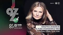 Jazz.PL | Grażyna Auguścik & Kuba Stankiewicz Trio