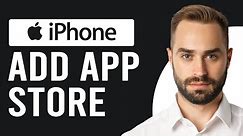 How To Add App Store To iPhone (How To Get/Install App Store To iPhone)