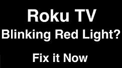 Roku TV Blinking Red Light - Fix it Now