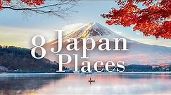 The 8 Most Beautiful Places in Japan