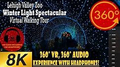 Lehigh Valley Zoo Winter Light Spectacular [8K 360 VR] Virtual Walking Tour 2021