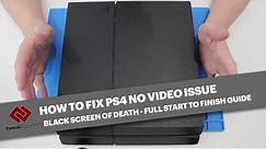 HOW TO FIX PS4 NO VIDEO ISSUE WHITE LIGHT OF DEATH (WLOD) 2019 - A Start to finish repair guide