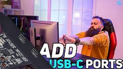 HOW TO ADD USB-C PORTS TO YOUR COMPUTER