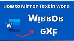 How to Mirror Text in Word the Easy Method