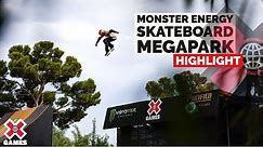 Monster Energy Skateboard MegaPark: HIGHLIGHTS | X Games 2022