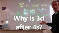 Why is 4s before 3d for electron configurations?