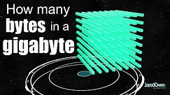 How many Bytes are in a Gigabyte?
