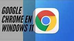 Como Descargar e Instalar Google Chrome en Windows 11