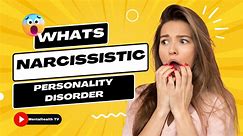 What is Narcissistic Personality Disorder (NPD)