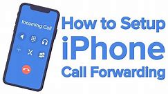 How to set up call forwarding on iPhone