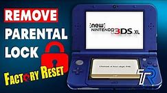 How To Reset Nintendo DSi / 3DS PARENTAL CONTROLS & FACTORY RESET
