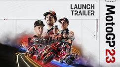 MotoGP™23 Videogame | Launch Trailer 🏍️🎮