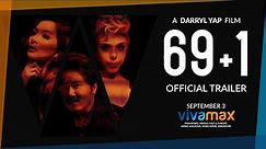 69+1 Official Trailer | September 3 only on Vivamax!