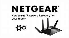 How to set password recovery on your NETGEAR router