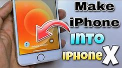 How To Get iPhone X Features On iPhone 6, 6S, SE, 7, 8, 5S (ANY iPHONE) iPhone X Features in ios 12