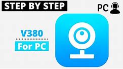 How To Download V380 for PC Windows or Mac