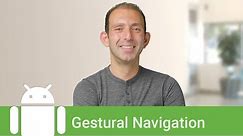 Android 10: Gestural navigation
