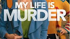 My Life Is Murder: Season 3 Episode 2 Nothing Concrete