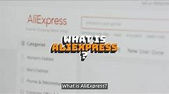 What is AliExpress?