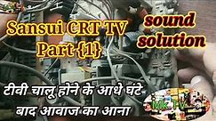 #Sansui CRT TV repair part 1 | CRT TV #sound section problem | Sansui TV sound problem \\ #mketg ||