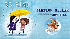 📖 Kids Book Read Aloud: Be Kind by Pat Zietlow Miller