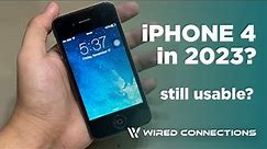 iPhone 4 in 2023? Is it still usable?