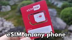 How to use an eSIM on any phone with eSIM.me