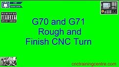 Using G71 and G70 On A Fanuc CNC Lathe